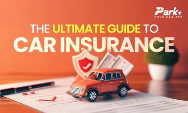 Ultimate Guide to Car Insurance