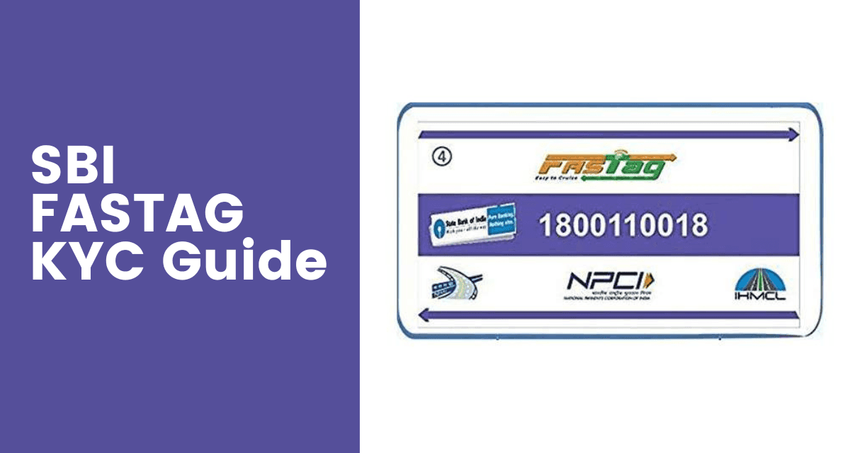 SBI FASTAG KYC Guide